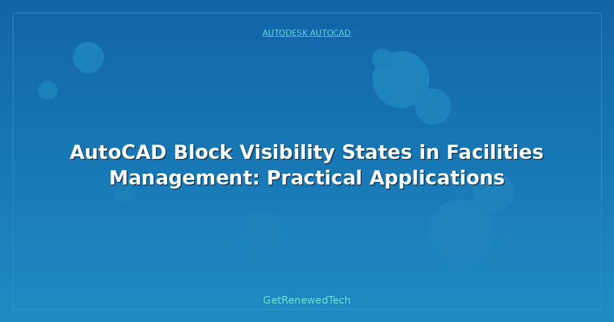 Blog AutoCAD Block Visibility States In Facilities Management Pra