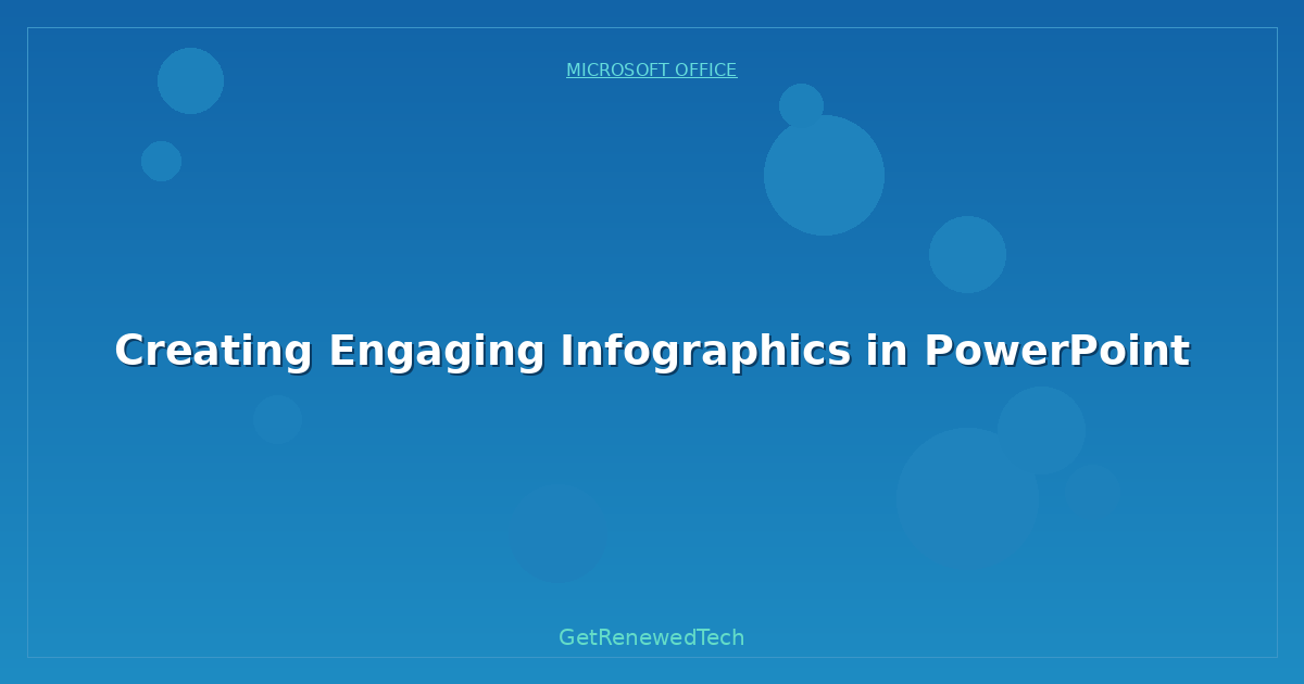 Blog Creating Engaging Infographics In PowerPoint