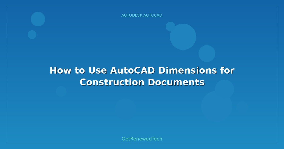 Blog How To Use AutoCAD Dimensions For Construction Documents