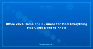 Blog Office 2024 Home And Business For Mac Everything